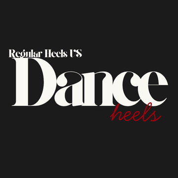 Can You Dance in Regular Heels? Dance Heels vs Fashion Heels, Explained